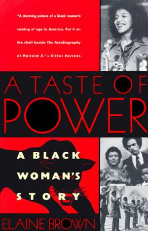 A Taste of Power: A Black Woman's Story de Elaine Brown