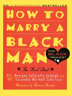 How to Marry a Black Man de Cassandra Cato-Louis