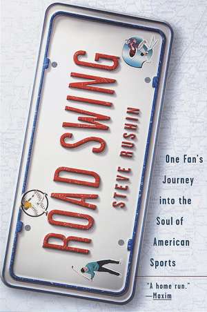 Road Swing de Steve Rushin