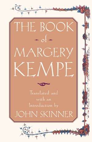 The Book of Margery Kempe de Margery B. Kempe