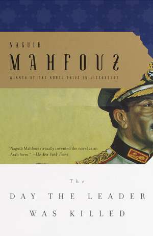 The Day the Leader Was Killed de Naguib Mahfouz