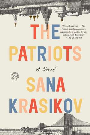 The Patriots de Sana Krasikov