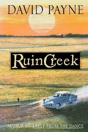 Ruin Creek de David Payne