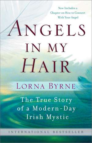 Angels in My Hair de LORNA BYRNE