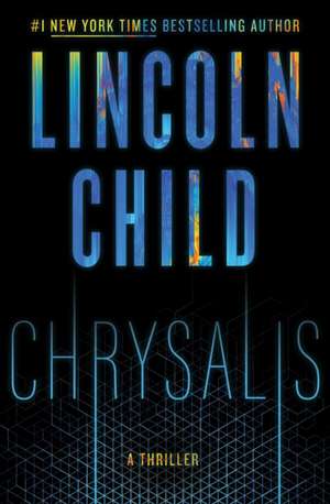 Chrysalis de Lincoln Child