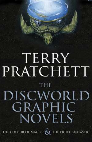 The Discworld Graphic Novels: The Colour of Magic and The Light Fantastic de Terry Pratchett