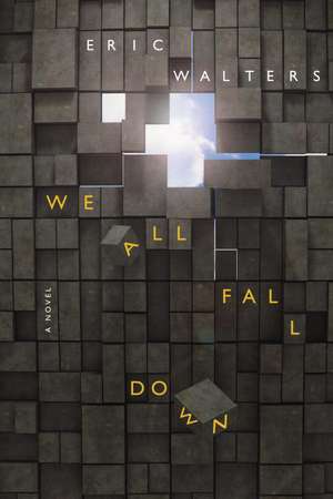 Walters, E: We All Fall Down