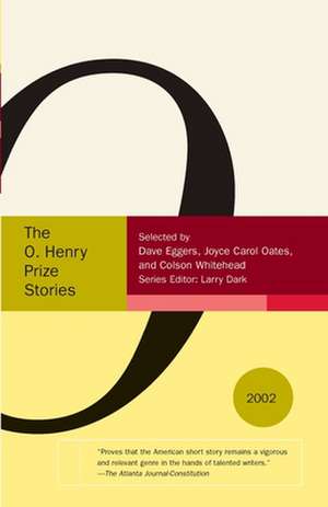 The O. Henry Prize Stories 2002 de Dave Eggers