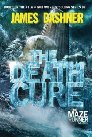 The Death Cure de James Dashner