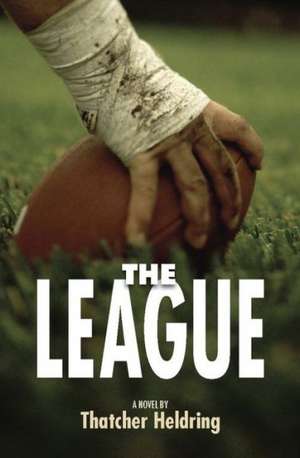 The League de Thatcher Heldring