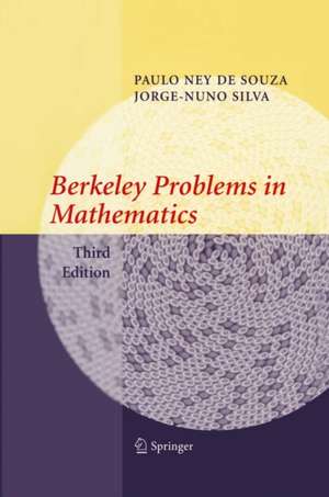 Berkeley Problems in Mathematics de Paulo Ney de Souza