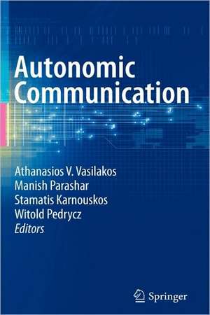 Autonomic Communication de Athanasios V. Vasilakos