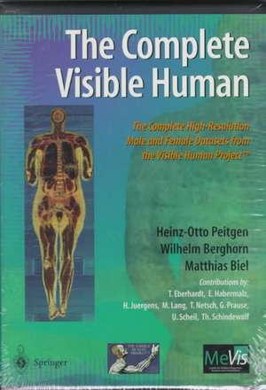 The Complete Visible Human: The Complete High-Resolution Male and Female Anatomical Datasets from the Visible Human Project (TM) de T. Eberhardt