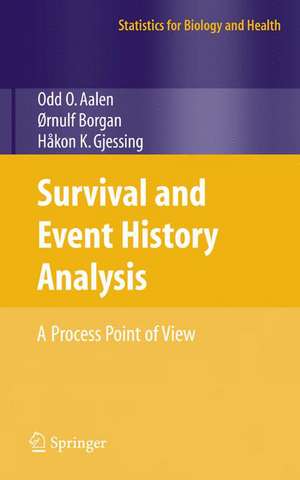 Survival and Event History Analysis: A Process Point of View de Odd Aalen