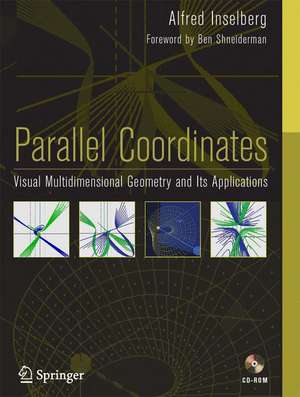 Parallel Coordinates: Visual Multidimensional Geometry and Its Applications de Alfred Inselberg