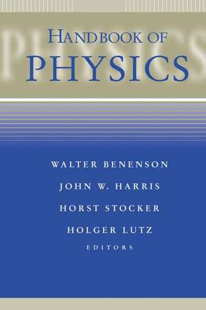 Handbook of Physics de Walter Benenson