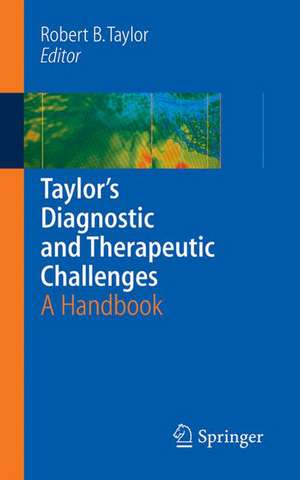 Taylor's Diagnostic and Therapeutic Challenges: A Handbook de Alan K. David