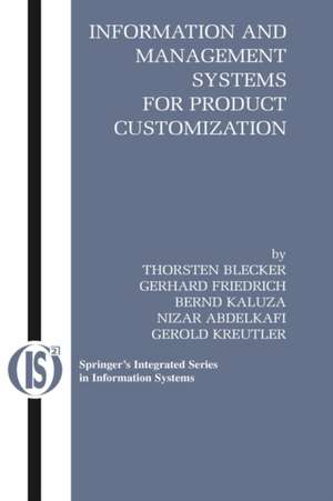 Information and Management Systems for Product Customization de Thorsten Blecker