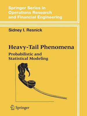 Heavy-Tail Phenomena: Probabilistic and Statistical Modeling de Sidney I. Resnick