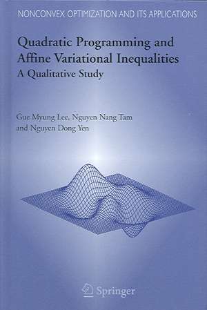 Quadratic Programming and Affine Variational Inequalities: A Qualitative Study de Gue Myung Lee