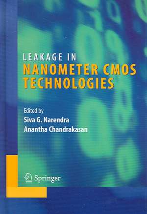 Leakage in Nanometer CMOS Technologies de Siva G. Narendra