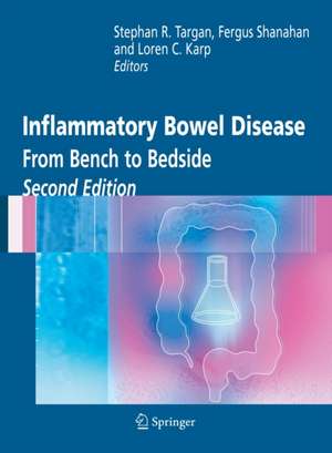 Inflammatory Bowel Disease: From Bench to Bedside de Stephan R. Targan