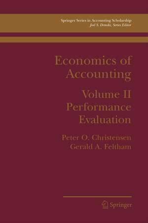 Economics of Accounting: Performance Evaluation de Peter Ove Christensen