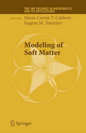 Modeling of Soft Matter de Maria-Carme T. Calderer