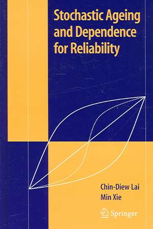 Stochastic Ageing and Dependence for Reliability de Chin Diew Lai