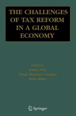 The Challenges of Tax Reform in a Global Economy de James Alm