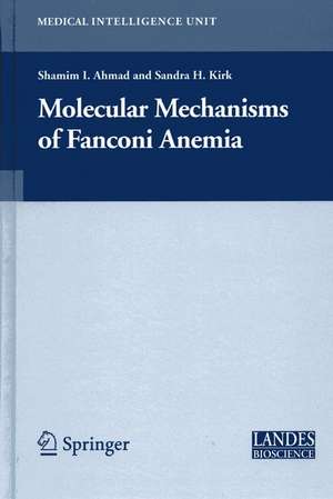 Molecular Mechanisms of Fanconi Anemia de Shamim Ahmad