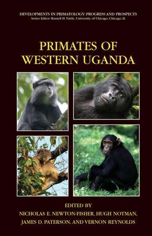 Primates of Western Uganda de Nicholas E. Newton-Fisher