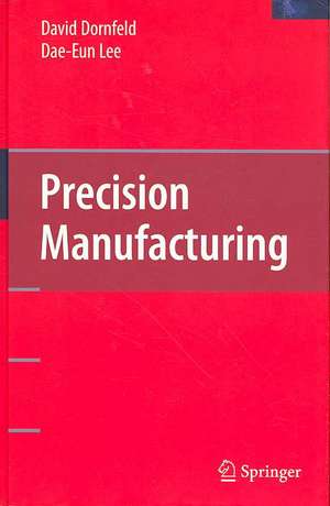 Precision Manufacturing de David A. Dornfeld