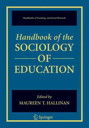 Handbook of the Sociology of Education de Maureen T. Hallinan