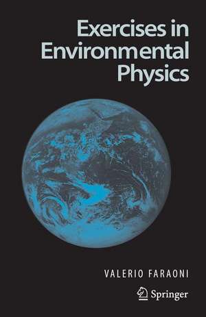 Exercises in Environmental Physics de Valerio Faraoni