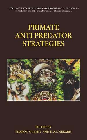 Primate Anti-Predator Strategies de Sharon Gursky-Doyen