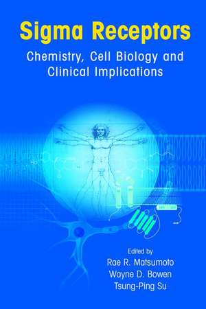 Sigma Receptors: Chemistry, Cell Biology and Clinical Implications de Rae R. Matsumoto