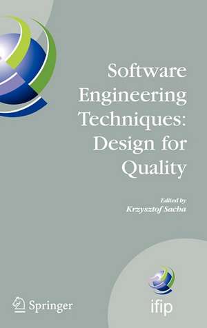 Software Engineering Techniques: Design for Quality de Krzysztof Sacha