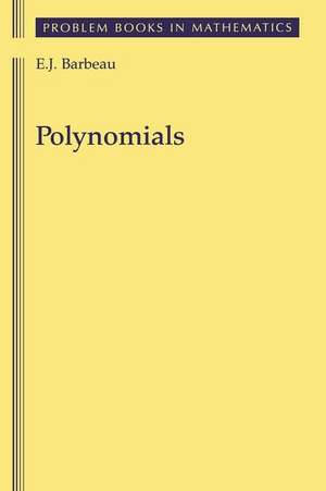 Polynomials de Edward J Barbeau