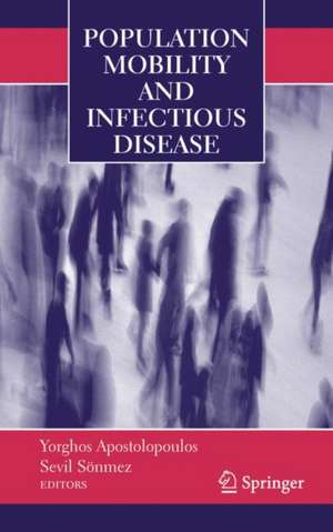 Population Mobility and Infectious Disease de Yorghos Apostolopoulos