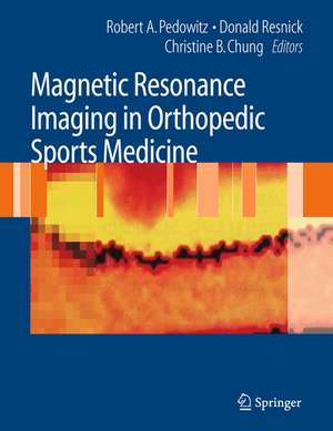 Magnetic Resonance Imaging in Orthopedic Sports Medicine de Robert Pedowitz