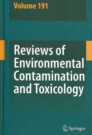 Reviews of Environmental Contamination and Toxicology 191 de D.M. Whitacre