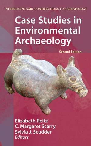 Case Studies in Environmental Archaeology de Elizabeth Reitz