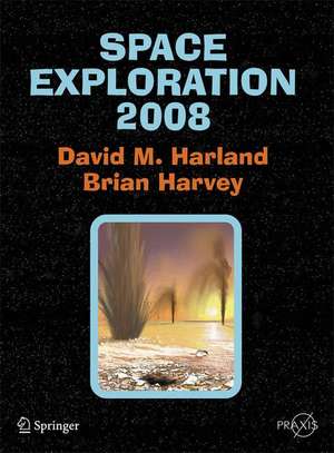 Space Exploration 2008 de David M. Harland