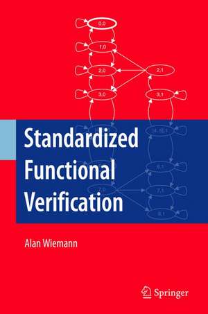 Standardized Functional Verification de Alan Wiemann