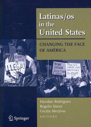 Latinas/os in the United States: Changing the Face of América de Havidan Rodriguez