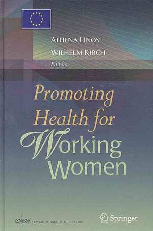 Promoting Health for Working Women de Athena Linos