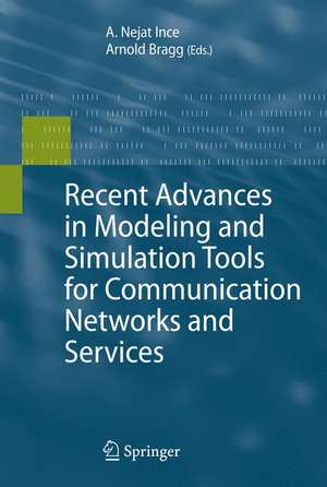 Recent Advances in Modeling and Simulation Tools for Communication Networks and Services de Nejat Ince