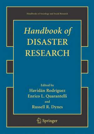 Handbook of Disaster Research de Havidan Rodriguez