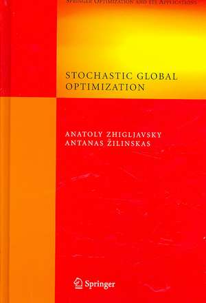 Stochastic Global Optimization de Anatoly Zhigljavsky